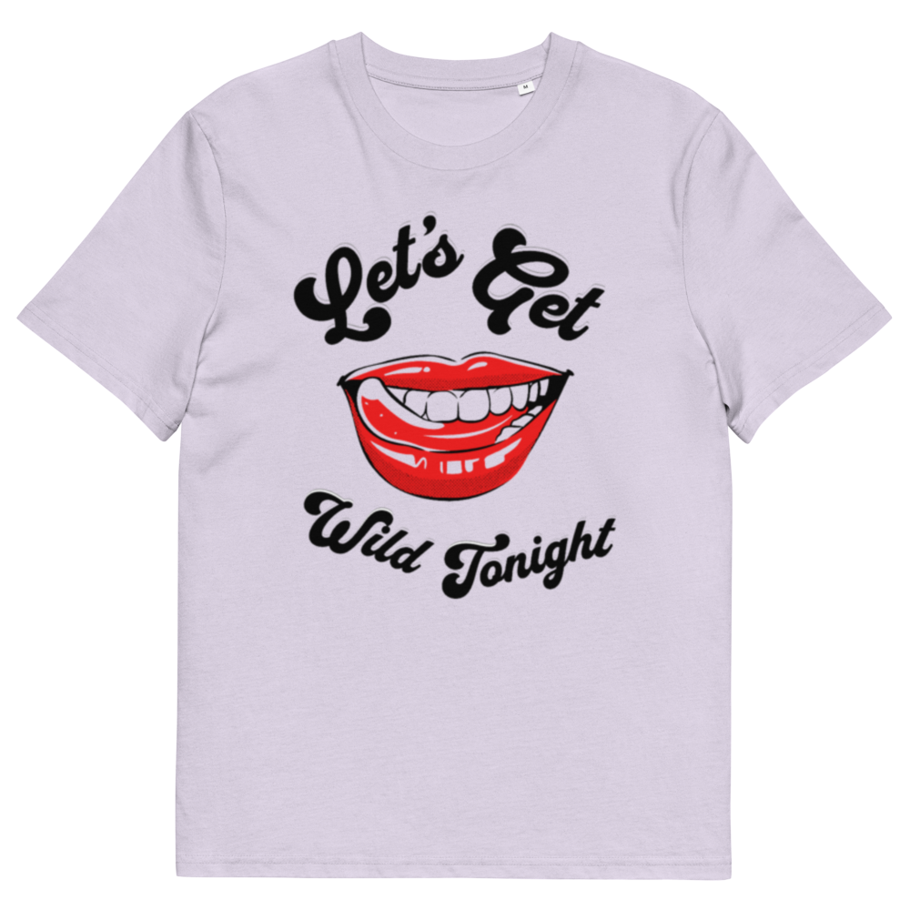 T-shirt Let's get wild tonight