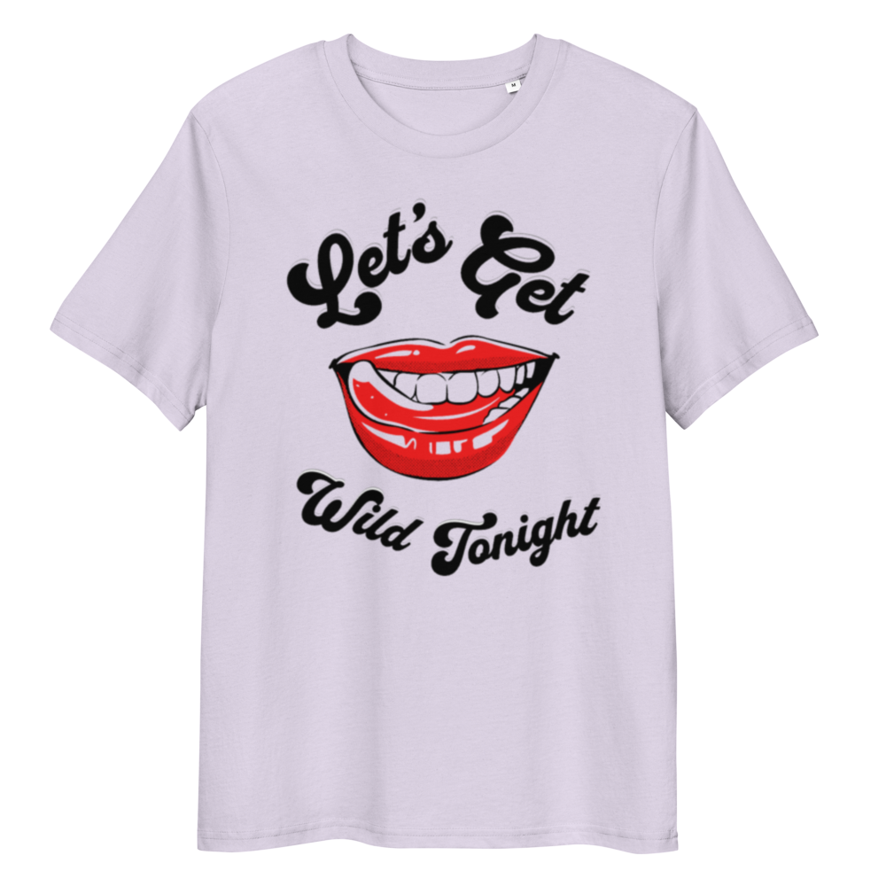 T-shirt Let's get wild tonight