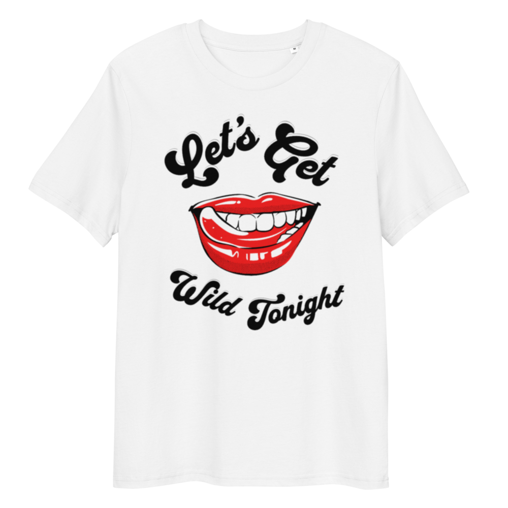 T-shirt Let's get wild tonight